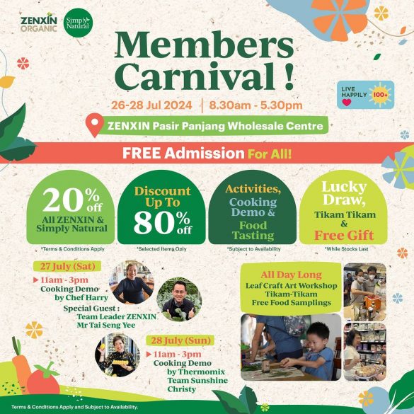 26-28 July 2024: Zenxin Organic Food Singapore: Zenxin Member Carnival ...