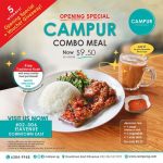 Now till 30 November 2024: Downtown East: Grand Opening and Giveaway at Campur’s – Delicious Combo Meal Specials!
