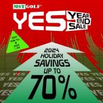 Now till 1st January 2025: MST Golf Year End Sale – Up to 70% OFF + Free Vouchers, Special Deals, and More
