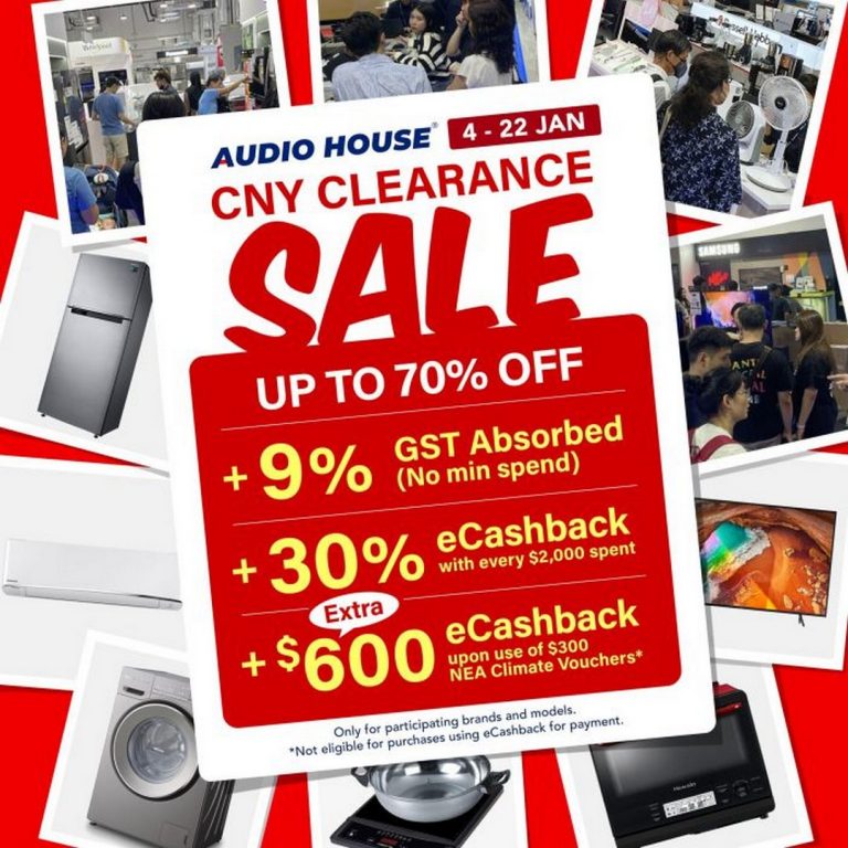 4-22 January 2025: Audio House CNY Clearance Sale – Up to 70% OFF, GST ...