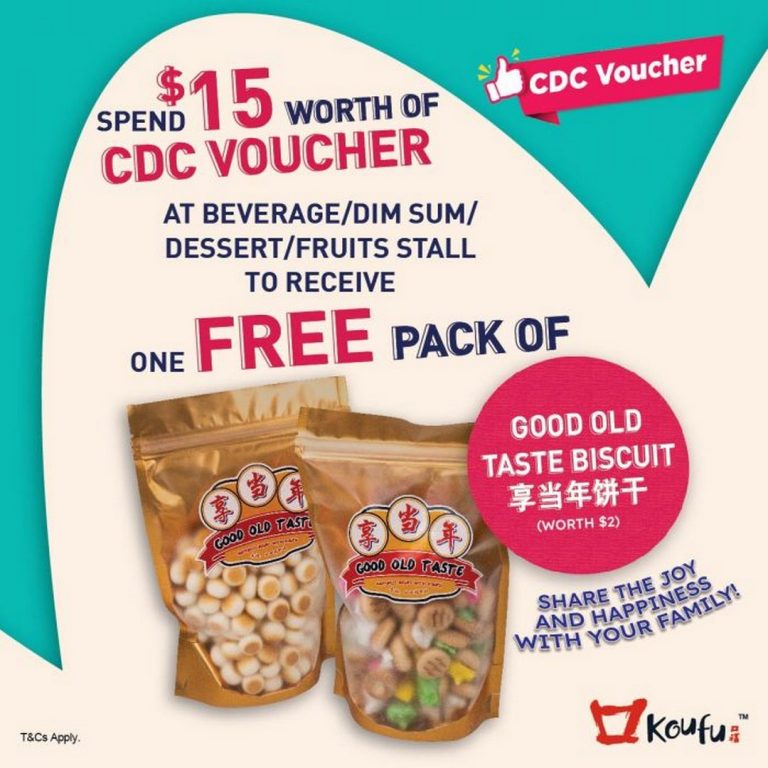 6 January 2025 onwards Koufu CDC Voucher Promotion Spend 15 & Get a Free Good Old Taste