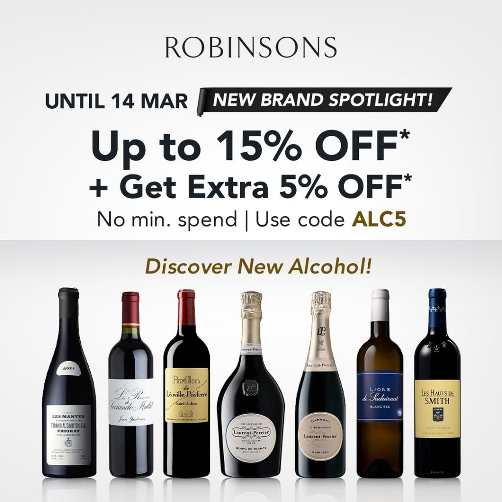 10-14 March 2025: Robinsons Singapore – Exclusive Alcohol Promotion