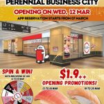 12-25 March 2025: Sushiro Perennial Business City Grand Opening Promotion