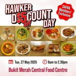 27 May 2025: SAFRA Bukit Merah Central Food Centre: $5 Hawker Food Discount Promotion – Exclusive Deal for SAFRA Members