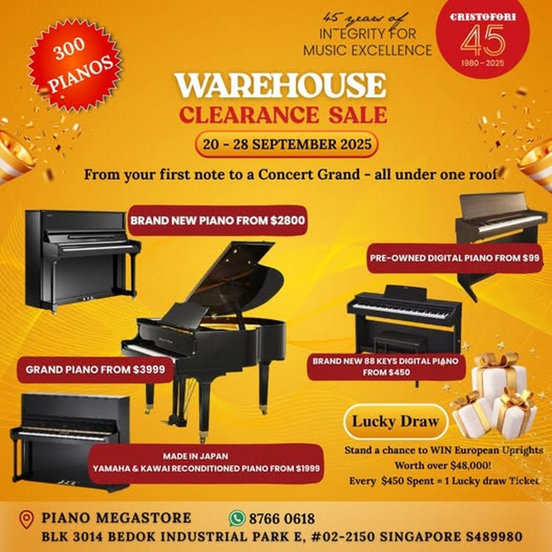 Cristofori-Piano-Megastore-Singapore-Warehouse-Clearance-Sale 20-28 September 2025: Cristofori Piano Megastore Singapore, Warehouse Clearance Sale at Bedok