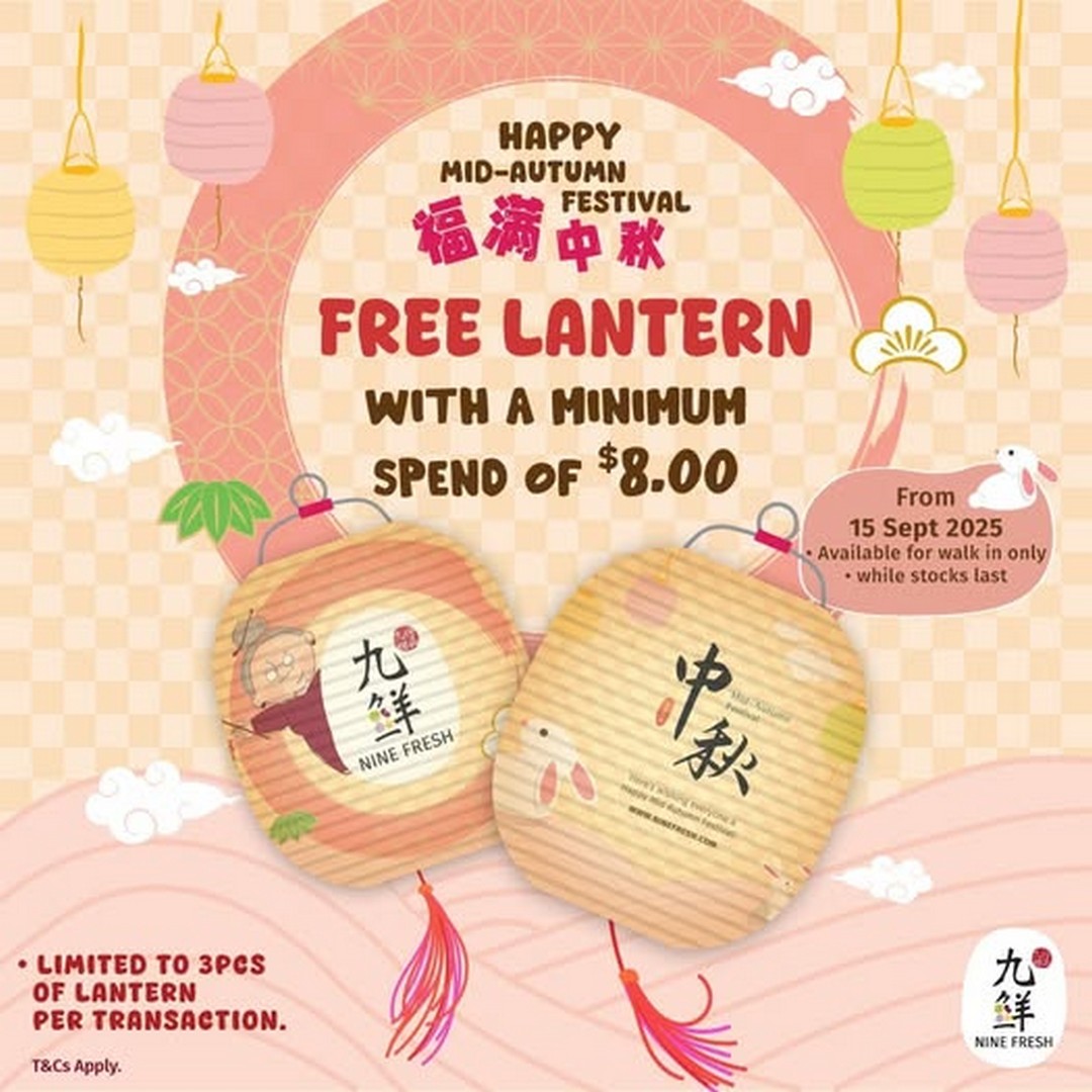 Nine-Fresh-Mid-Autumn-Lantern-Giveaway-Promotion 15 September 2025 onwards: Nine Fresh Mid-Autumn Lantern Giveaway Promotion