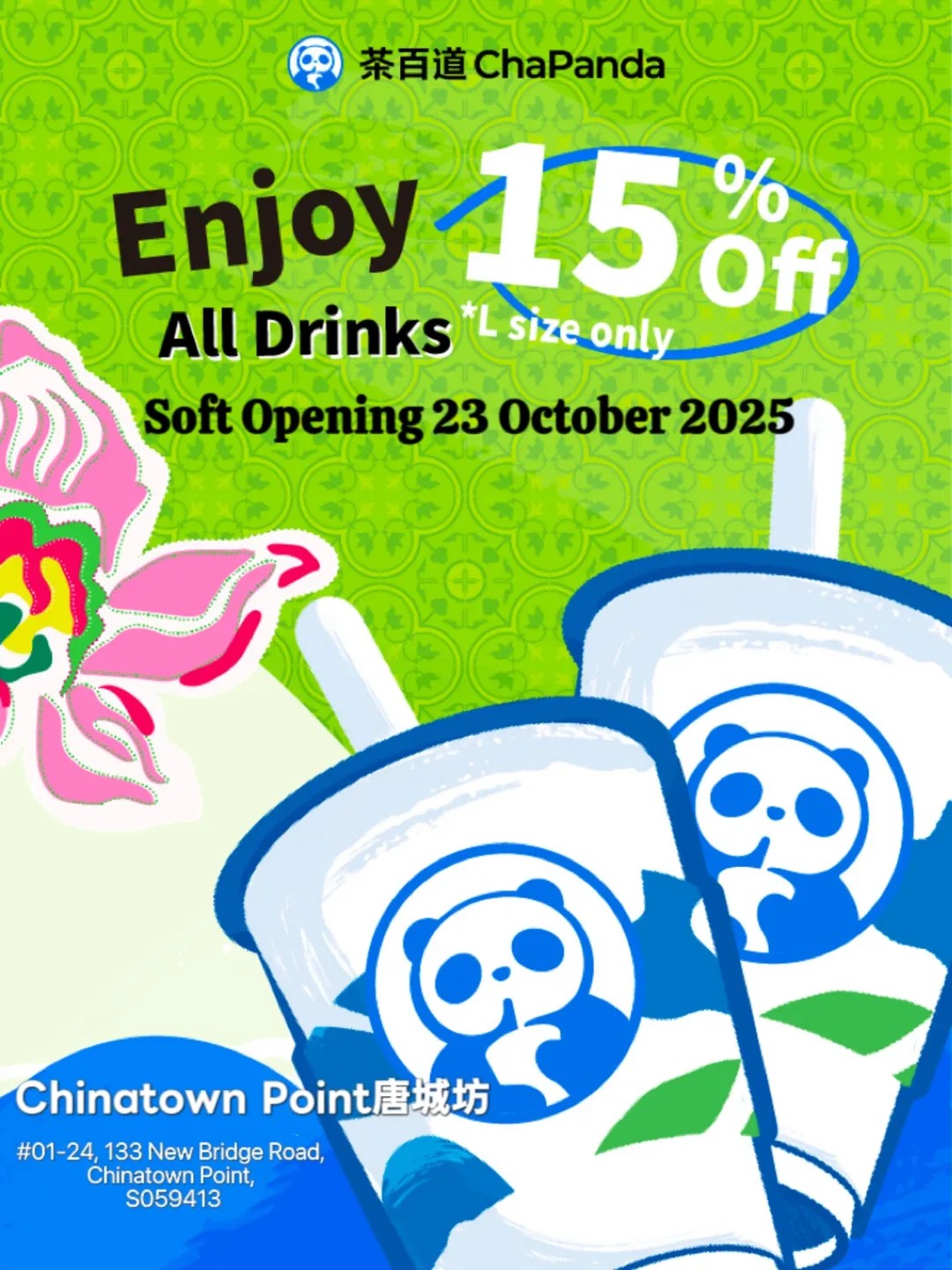 ChaPanda-Soft-Opening-Promotion 23 October 2025: ChaPanda: Soft Opening Promotion – 15% Off All Drinks at Chinatown Point