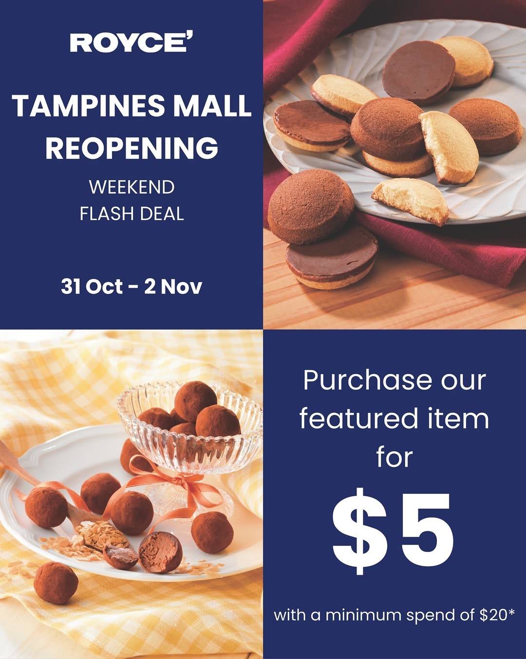 Royce-Tampines-Mall-Reopening-Weekend-Promotion 31 October-2 November 2025: Royce: Tampines Mall Reopening Weekend Promotion – Get Featured Treats for Just $5