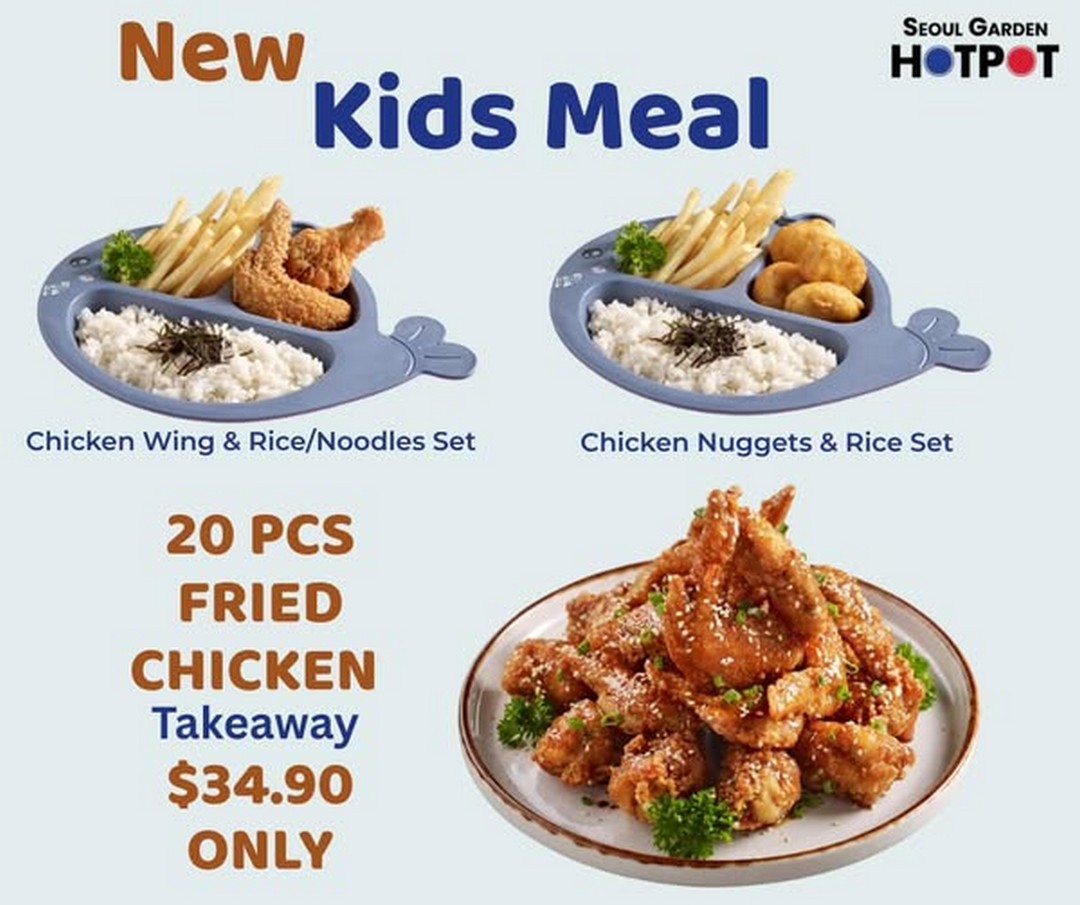 Seoul-Garden-HotPot-New-Kids-Meal-and-20pcs-Fried-Chicken-Promotion 28 October 2025 Onward: Seoul Garden HotPot: New Kids Meal and 20pcs Fried Chicken Promotion