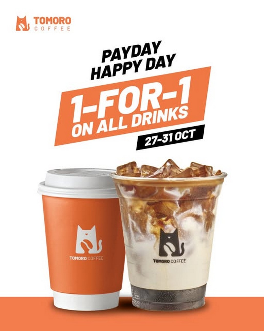 Tomoro-Coffee-Singapore-Payday-1-for-1-Promotion 27-31 October 2025: Tomoro Coffee Singapore: Payday 1-for-1 Promotion on Your Favourite Drinks