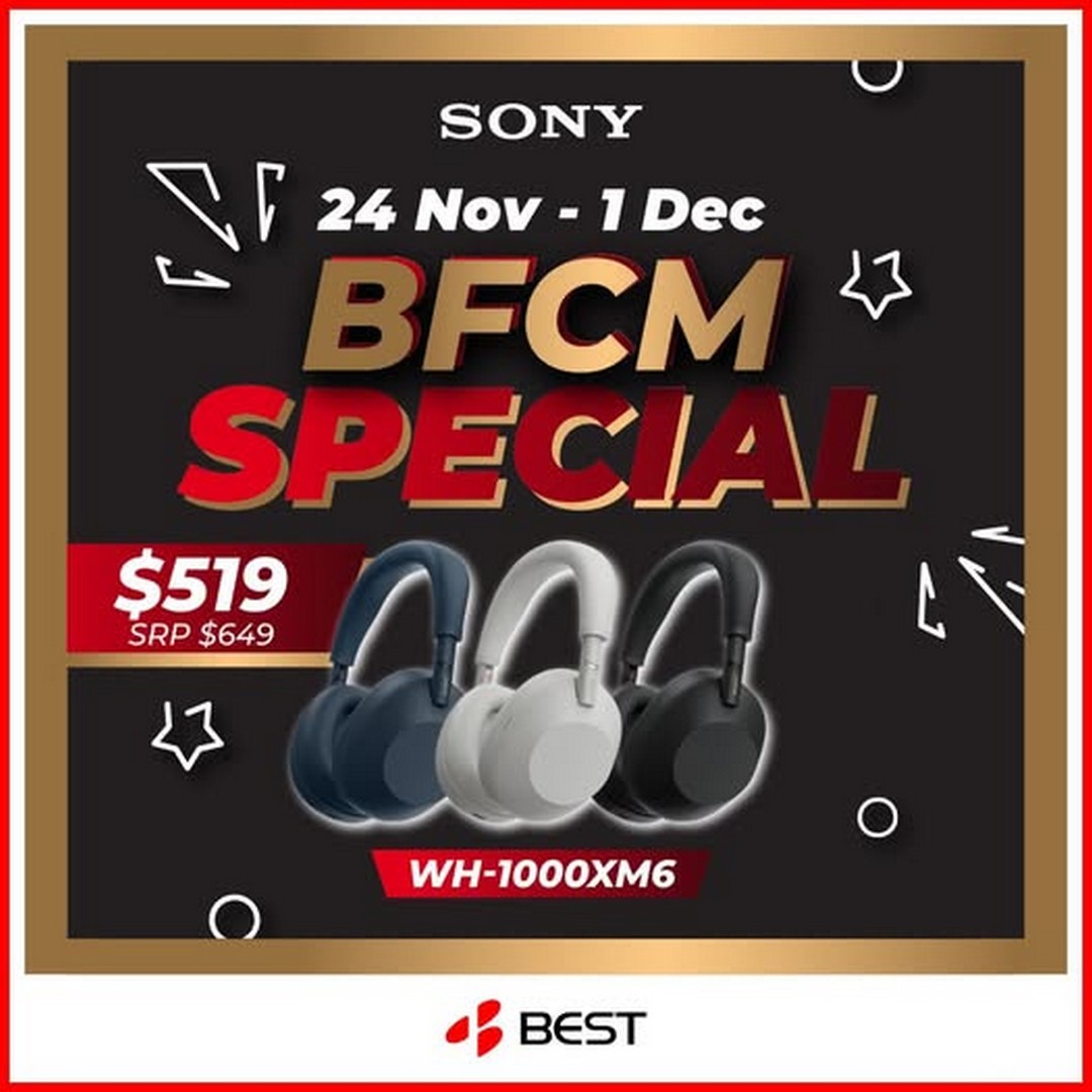 BEST-Denki-Singapore-Black-Friday-Cyber-Monday-Sale 24 November-1 December 2025: BEST Denki Singapore: Black Friday Cyber Monday Sale: Sony WH-1000XM6 at Special Price