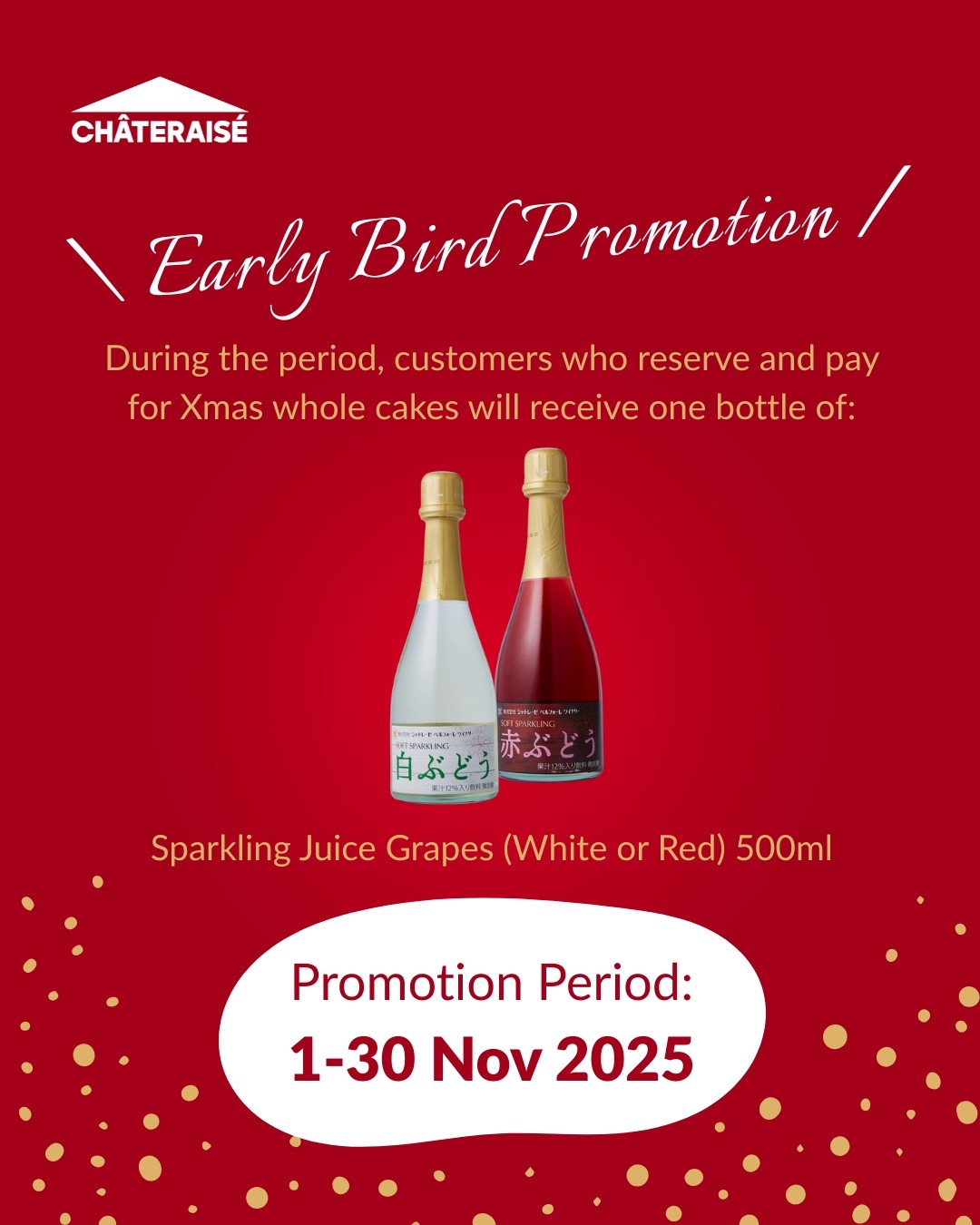 Chateraise-Early-Bird-Christmas-Pre-Order Now till 22 December 2025: Chateraise Early Bird Christmas Pre-Order: Free Sparkling Grape Juice with Xmas Cake Preorders