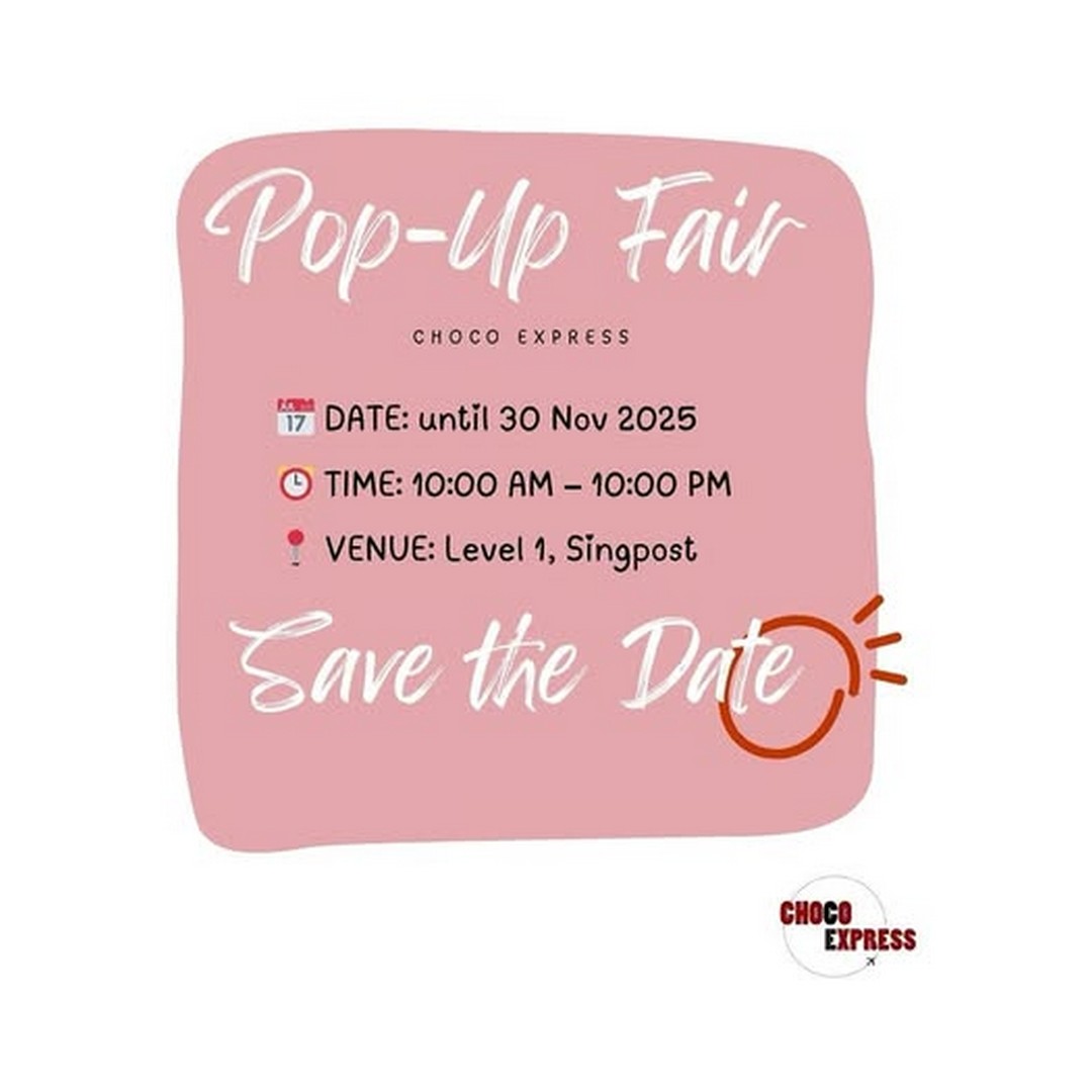 ChocoExpress-Christmas-Pop-Up-Fair 19–30 November 2025: ChocoExpress Christmas Pop-Up Fair: Festive Sale and Treats at Singpost