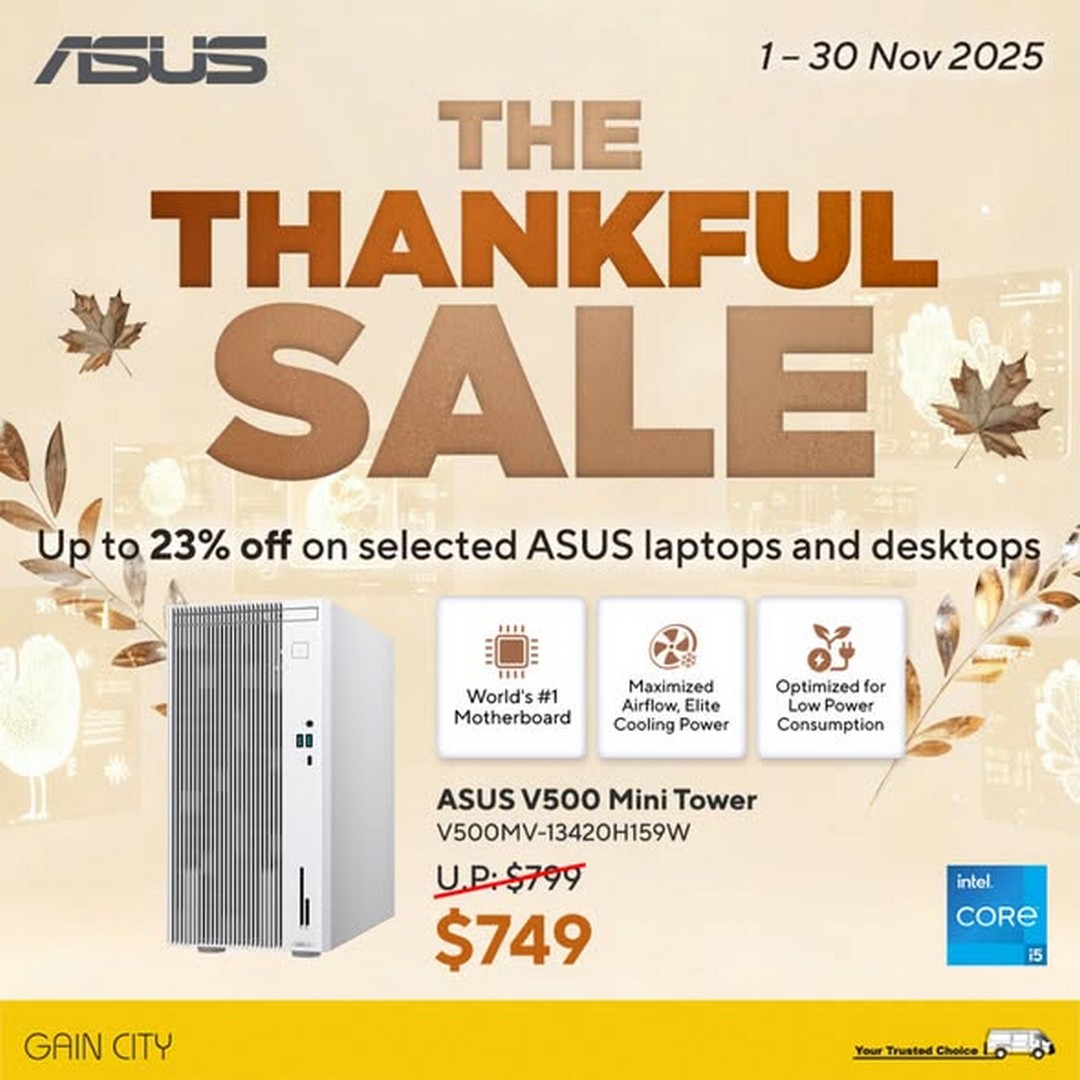 Gain-City-The-Thankful-Sale-1 1-30 November 2025: Gain City: The Thankful Sale – Up to 23% Off ASUS Laptops and Desktops