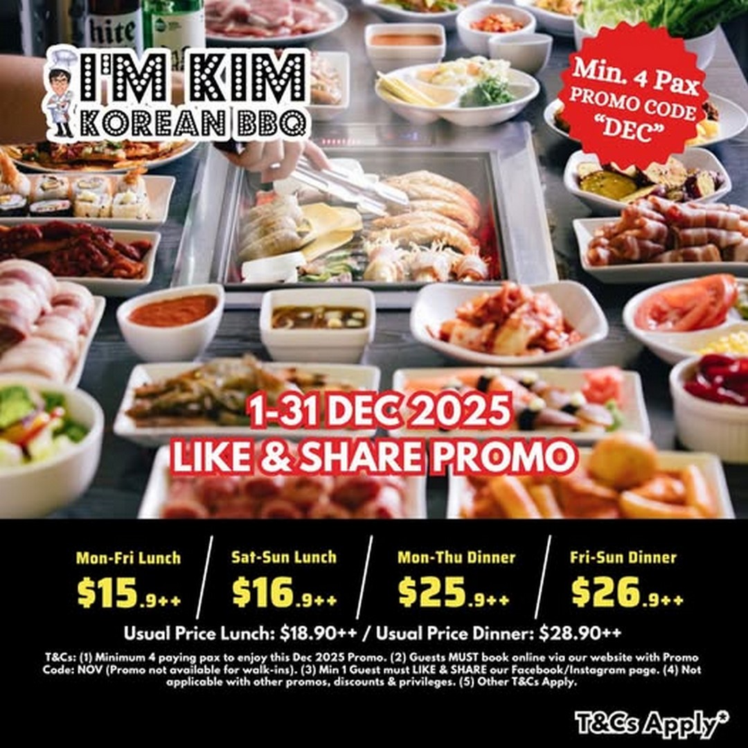 Im-Kim-Korean-BBQ-Buffet-Promotion-and-Lunch-Giveaway 1-31 December 2025: I'm Kim Korean BBQ, Buffet Promotion and Lunch Giveaway at School of The Arts