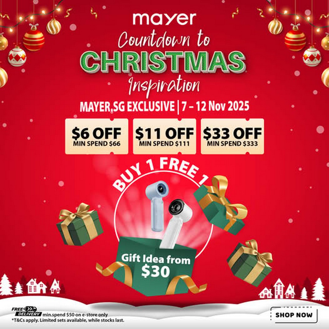 Mayer-Singapore-Christmas-Countdown-Sale-1 7–12 November 2025: Mayer Singapore Christmas Countdown Sale – Up to 70% Off Storewide, Gift Ideas from $30 and Buy 1 Free 1 Festive Deals