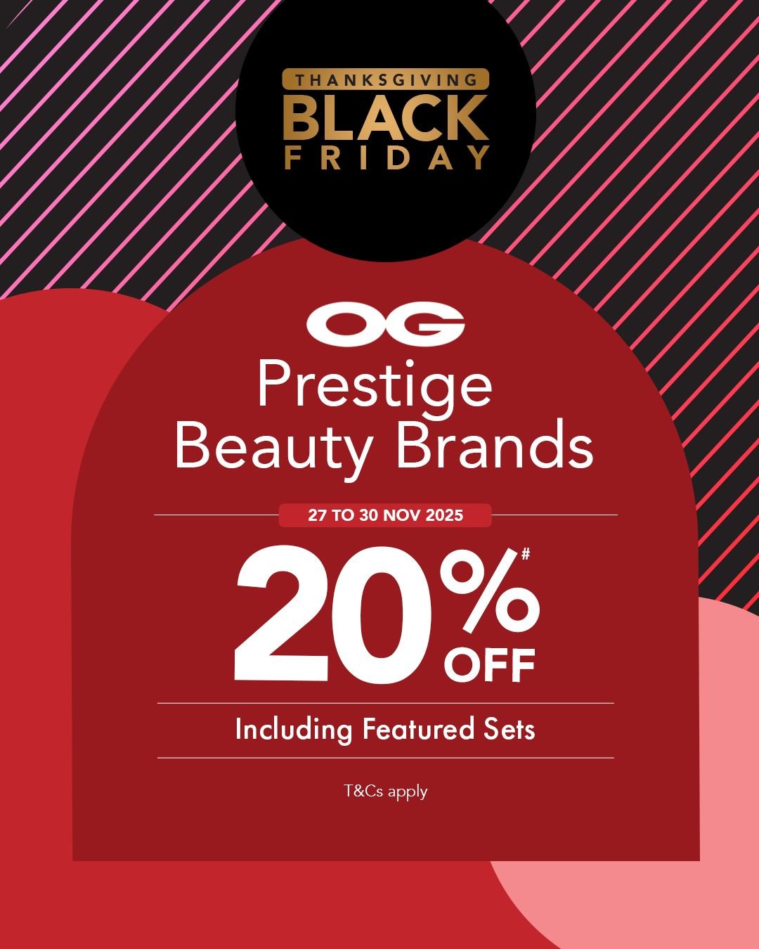 OG-Singapore-Black-Friday-Beauty-Steals-7 27-30 November 2025: OG Singapore: Black Friday Beauty Steals: Promotion on Prestige Beauty Brands with Gift-With-Purchase