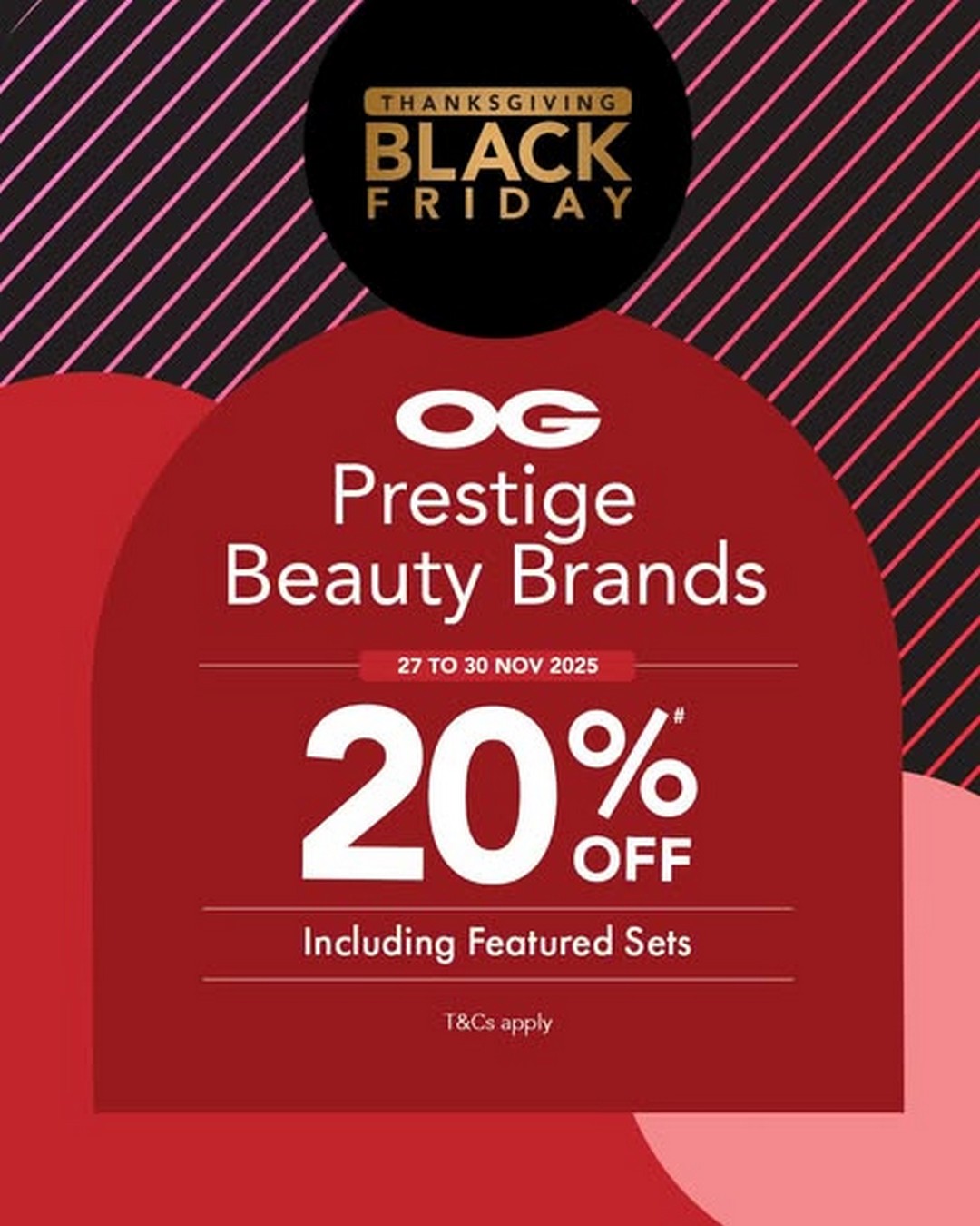 OG-Singapore-Black-Friday-Beauty-Steals 27-30 November 2025: OG Singapore: Black Friday Beauty Steals: Promotion on Prestige Beauty Brands with Gift-With-Purchase
