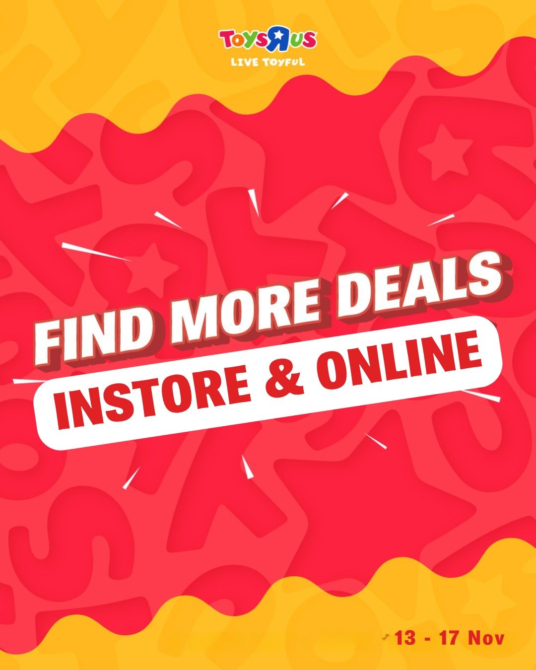 Toys-R-Us-Singapore-Doorbuster-Sale-6 13-17 November 2025: Toys"R"Us Singapore: Doorbuster Sale: Up to 40% OFF on Select Toys