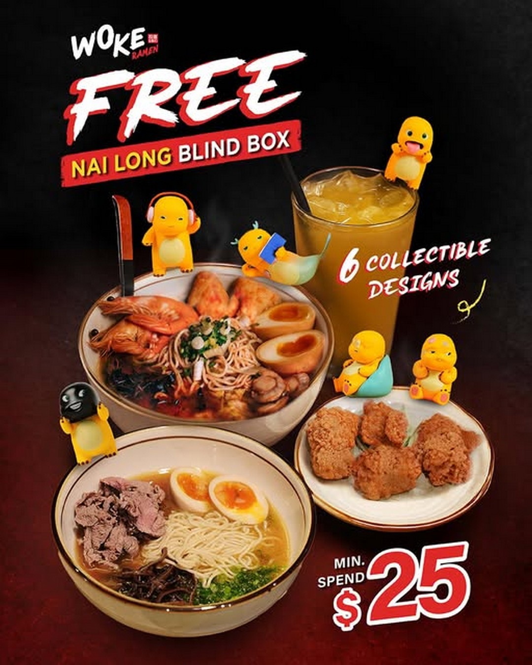 WOKE-Ramen-Singapore-Spend-25-Receive-FREE 6 November 2025 onwards: WOKE Ramen Singapore: Spend $25 & Receive FREE Nai Long Blind Box Promotion