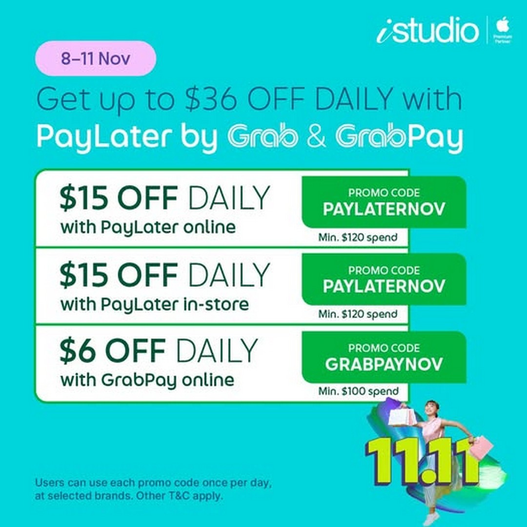 iStudio-Singapore-11.11-GrabPay-PayLater-Promo-Savings 8-11 November 2025: iStudio Singapore: 11.11 GrabPay & PayLater Promo Savings