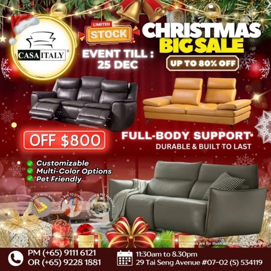 3-4 Now till 25 December 2025: Casa Italy Christmas Big Sale: Up to 80% OFF Sofas, Mattresses, Dining Tables and Wardrobes