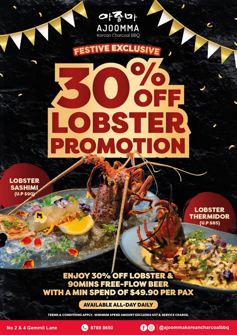 Ajoomma-Korean-Charcoal-BBQ-Festive-Exclusive-30-Off 1 December 2025 onwards: Ajoomma Korean Charcoal BBQ: Festive Exclusive 30% Off Lobster Promotion – Premium Korean BBQ and Seafood Delight