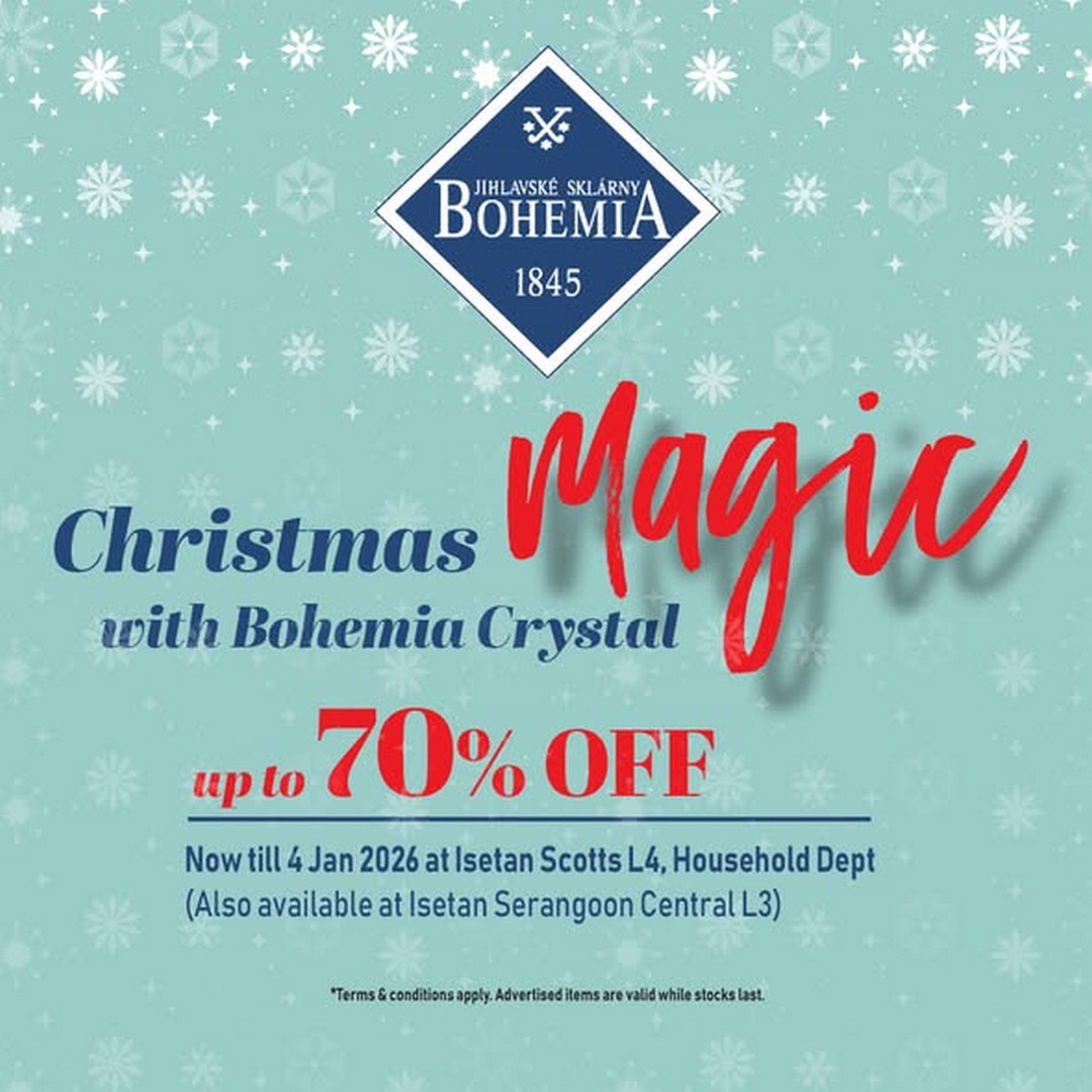Isetan-Singapore-Holiday-Home-Decor-Sale 12 December 2025 – 4 January 2026: Isetan Singapore: Holiday Home Décor Sale: Up to 70% Off Bohemia Crystal