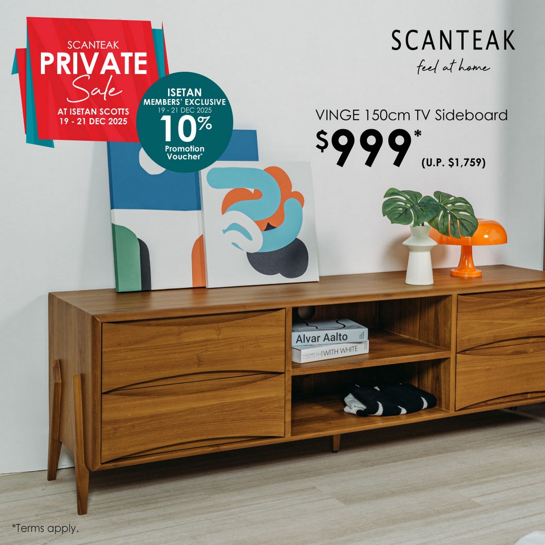 Isetan-Singapore-Scanteak-Store-Exclusives-Sale-5 19-21 December 2025: Isetan Singapore: Scanteak Store Exclusives Sale – Teak Furniture, Mattresses & Private Deals