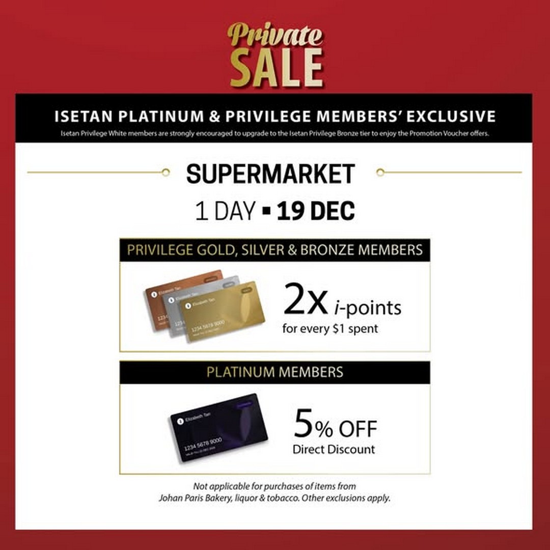 Isetan-Singapore-Supermarket-Private-Sale-Specials 19 December 2025: Isetan Singapore: Supermarket Private Sale Specials: One-Day Promotion for Platinum & Privilege Members