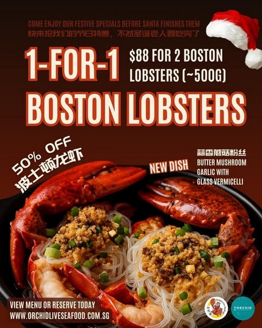 Orchid-Live-Seafood-1-FOR-1-Boston-Lobster-Promotion 4-31 December 2025: Orchid Live Seafood: 1-FOR-1 Boston Lobster Promotion – Indulge in Festive Seafood Delights