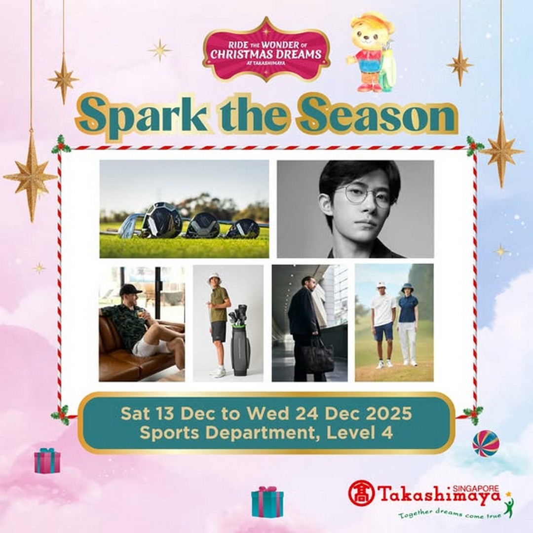 Takashimaya-Department-Store-Gifting-for-Him-Made-Easy 13–24 December 2025: Takashimaya Department Store: Gifting for Him Made Easy with Golf Essentials Promotion