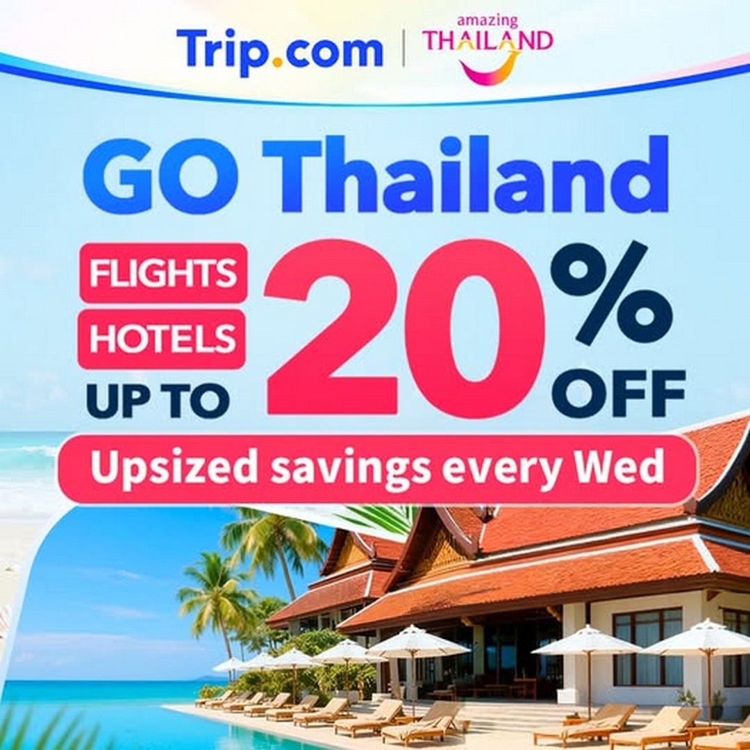 Trip.com-Go-Thailand-Sale 10 December 2025 onwards: Trip.com: Go Thailand Sale: Up to 20% Off Flights and Hotels, Chance to Win Free Koh Samui Tickets