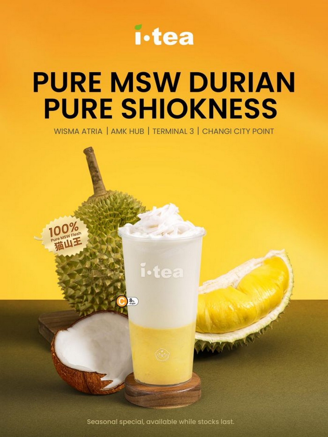 iTea-MSW-Durian-Promotion-Indulge-in-Their-Rich-MSW-Durian-Drinks 19 December 2025 Onward: iTea MSW Durian Promotion: Indulge in Their Rich MSW Durian Drinks – Limited Availability at Multiple Locations