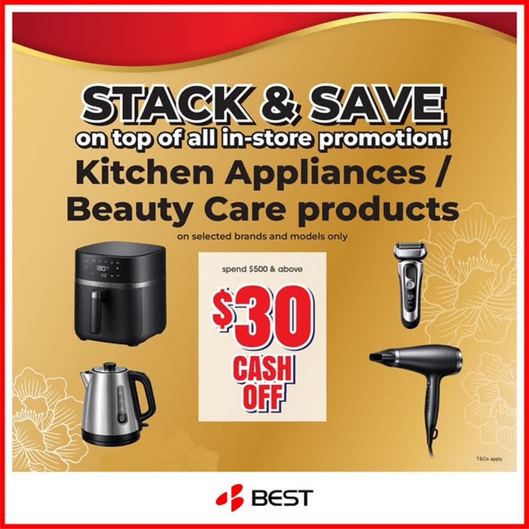 BEST-Denki-Singapore-Stack-and-Save-on-Top-of-In-Store-Promotions-2 22-25 January 2026: BEST Denki Singapore: Stack and Save on Top of In-Store Promotions – Additional $120 OFF