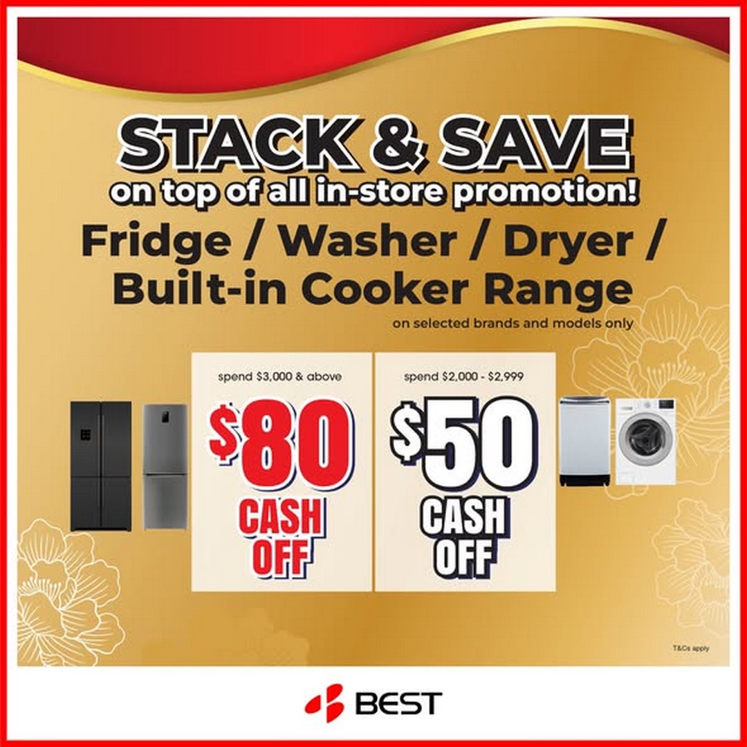 BEST-Denki-Singapore-Stack-and-Save-on-Top-of-In-Store-Promotions-3 22-25 January 2026: BEST Denki Singapore: Stack and Save on Top of In-Store Promotions – Additional $120 OFF