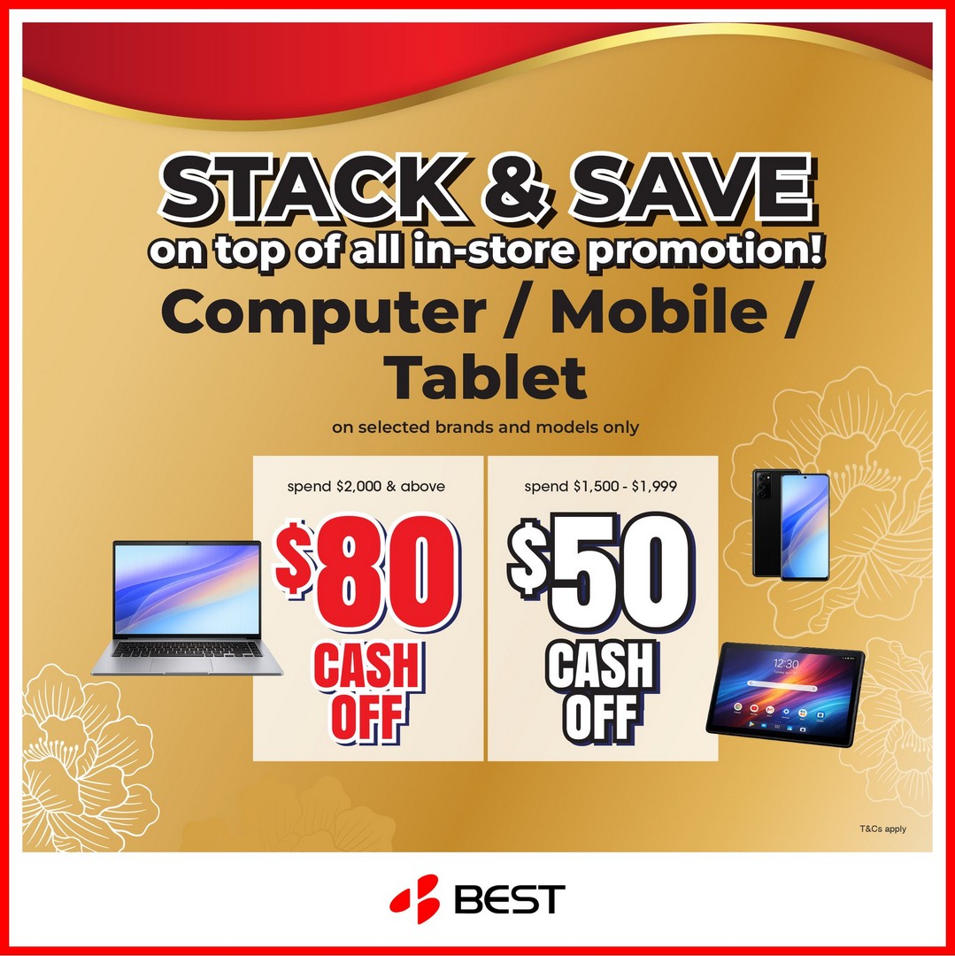 BEST-Denki-Singapore-Stack-and-Save-on-Top-of-In-Store-Promotions-4 22-25 January 2026: BEST Denki Singapore: Stack and Save on Top of In-Store Promotions – Additional $120 OFF