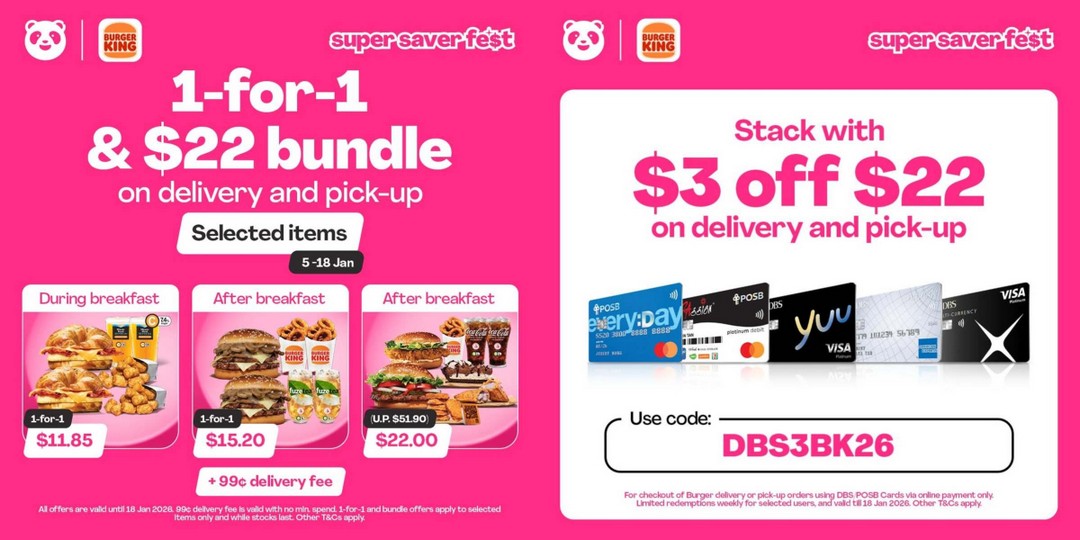 Burger-King-Singapore-1-for-1-Favourites-22-Bundle-Deal 5-18 January 2026: Burger King Singapore: 1-for-1 Favourites & $22 Bundle Deal on Foodpanda: Promotion to Kickstart 2026