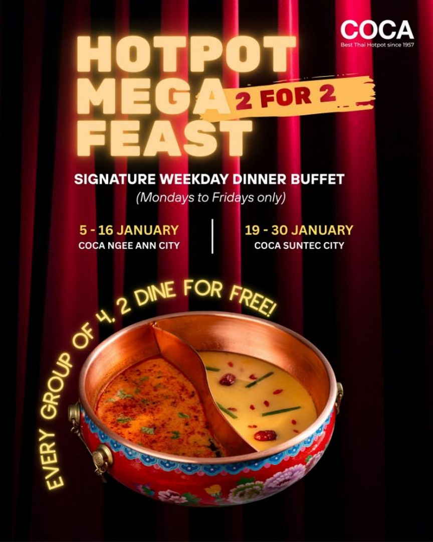 COCA-Singapore-Hotpot-Mega-Feast-2-For-2-Signature 5-30 January 2026: COCA Singapore: Hotpot Mega Feast 2-For-2 Signature Weekday Dinner Buffet Promotion