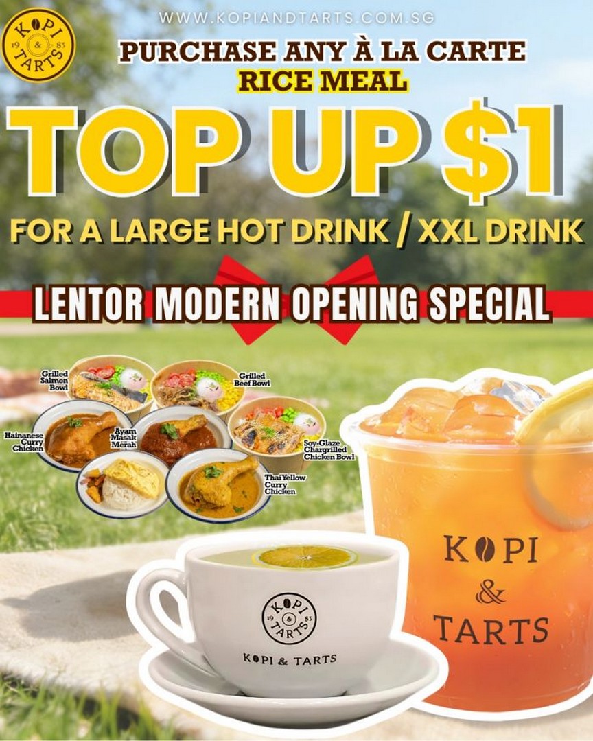 Kopi-Tarts-Lentor-Modern-Grand-Opening-1-Drink-Top-Up-Promotion-1 26 January-14 February 2026: Kopi & Tarts Lentor Modern: Grand Opening $1 Drink Top-Up Promotion