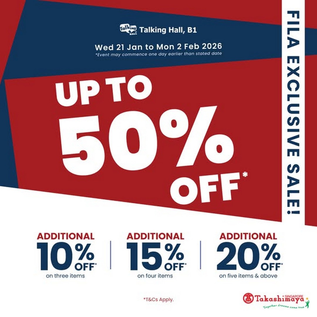 Takashimaya-Department-Store-Fila-Fair-Sale Now till 2 February 2026: Takashimaya Department Store: Fila Fair Sale – Up to 50% OFF Footwear & Apparel for Lunar New Year