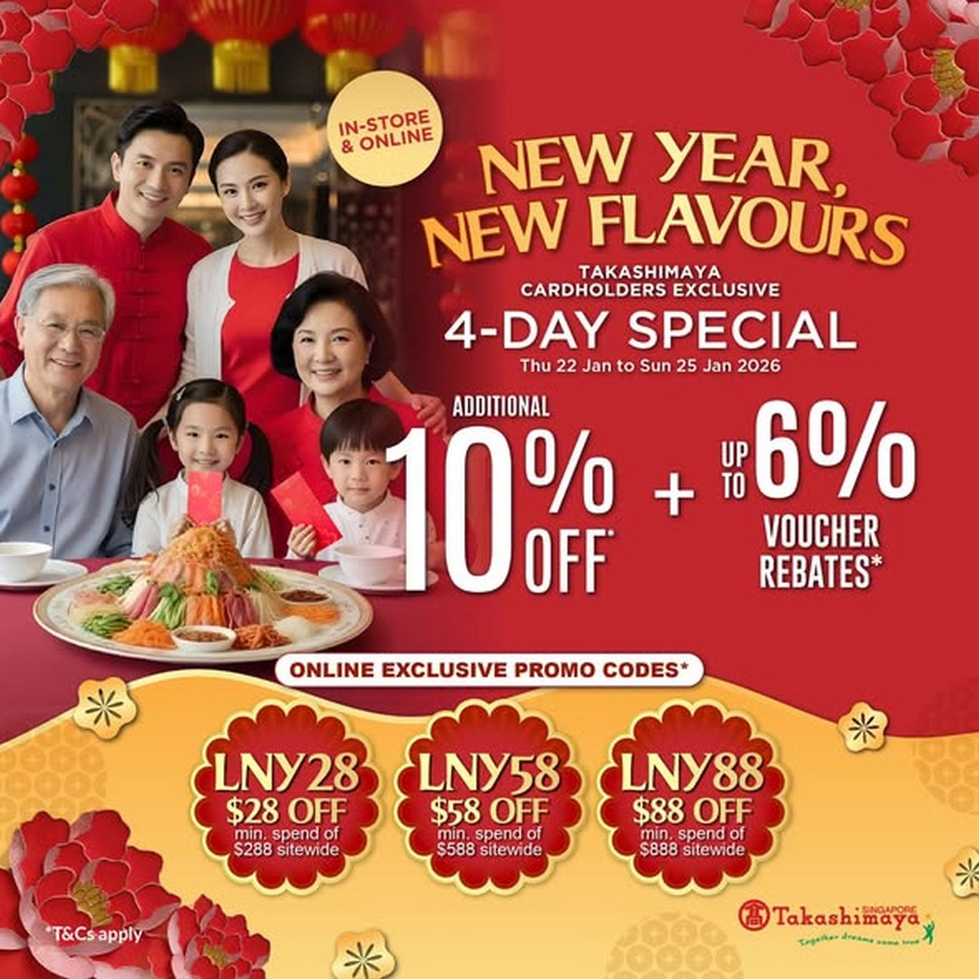 Takashimaya-Department-Store-Lunar-New-Year-Food-Favourites-Sale 22-25 January 2026: Takashimaya Department Store: Lunar New Year Food Favourites Sale with Discounts and Voucher Rebates