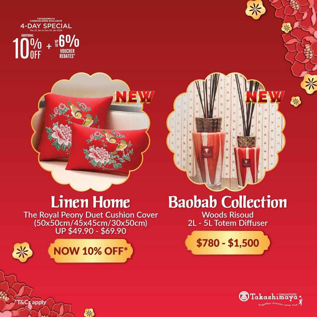Takashimaya-Department-Store-Lunar-New-Year-Home-Living-Promotion-15 22–25 January 2026: Takashimaya Department Store Lunar New Year Home & Living Promotion – Extra 10% OFF, Vouchers, Online Promo Codes & Extended Shopping Hours in Singapore