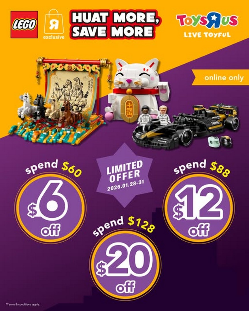 Toys-R-Us-Singapore-LEGO®-Chinese-New-Year-Online-Promotion 28–31 January 2026: Toys“R”Us Singapore LEGO® Chinese New Year Online Promotion – Spend More, Save More on Over 350 LEGO Playsets