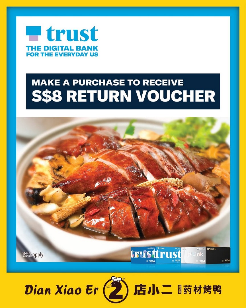 Dian-Xiao-Er-Enjoy-8-Return-Voucher-With-Trust-Card-Promotion 25 February 2026 onwards: Dian Xiao Er: Enjoy $8 Return Voucher With Trust Card Promotion