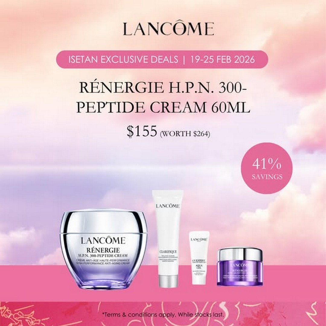 Isetan-Singapore-Isetan-x-Lancome-Super-Brand-Week-Promotion-1 19-25 February 2026: Isetan Singapore: Isetan x Lancôme Super Brand Week Promotion: Exclusive Beauty Deals & Discounts