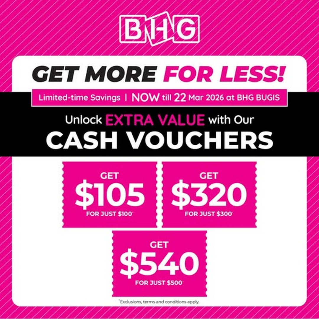 BHG-Singapore-Raya-Cash-Voucher-Promotion-at-BHG-Bugis Now till 22 March 2026: BHG Singapore Raya Cash Voucher Promotion at BHG Bugis – Pay Less and Get More Shopping Value This Festive Season