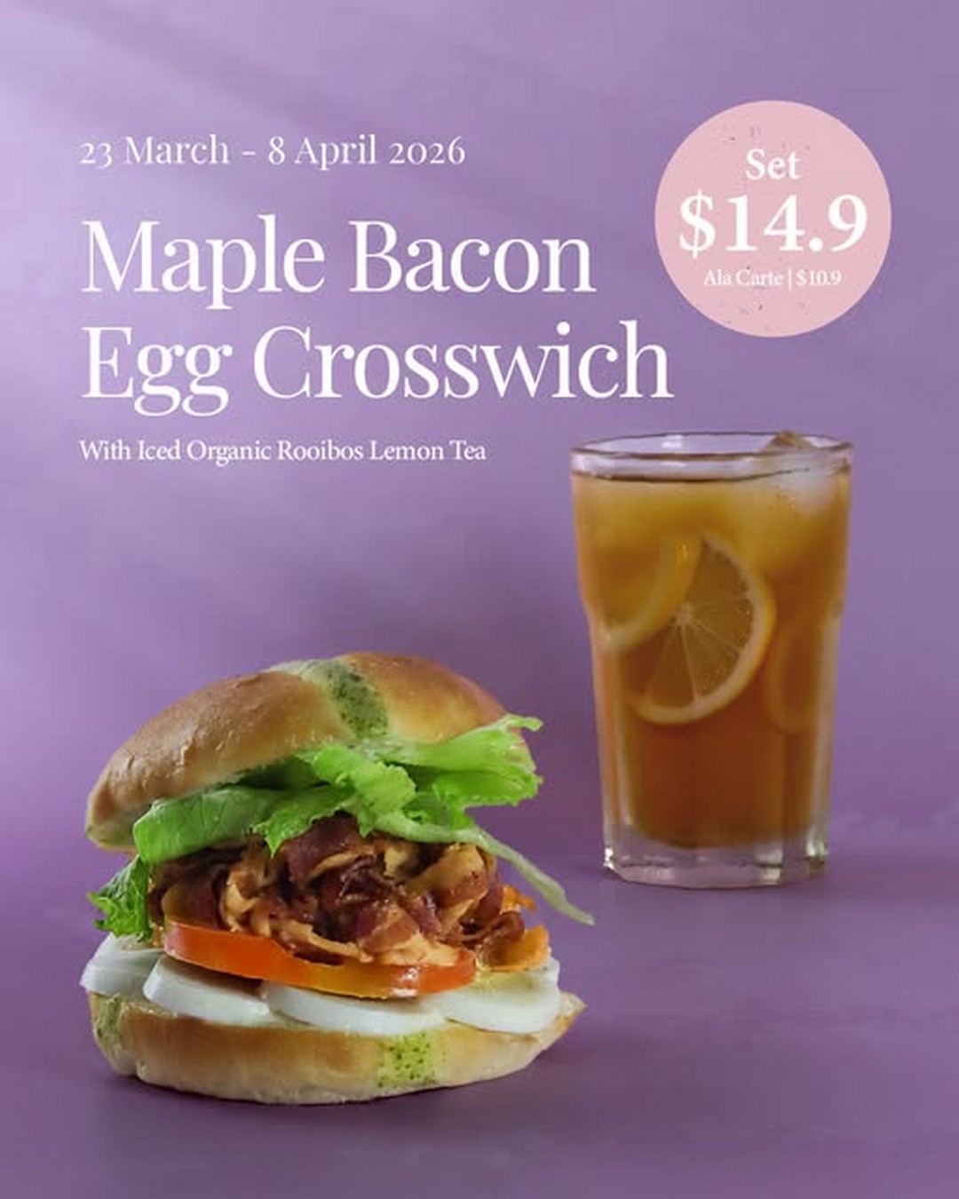 Cedele-Try-the-New-Maple-Bacon-Egg-Crosswich Now till 8 April 2026: Cedele: Try the New Maple Bacon Egg Crosswich: Promotion for Easter Brunch Delight