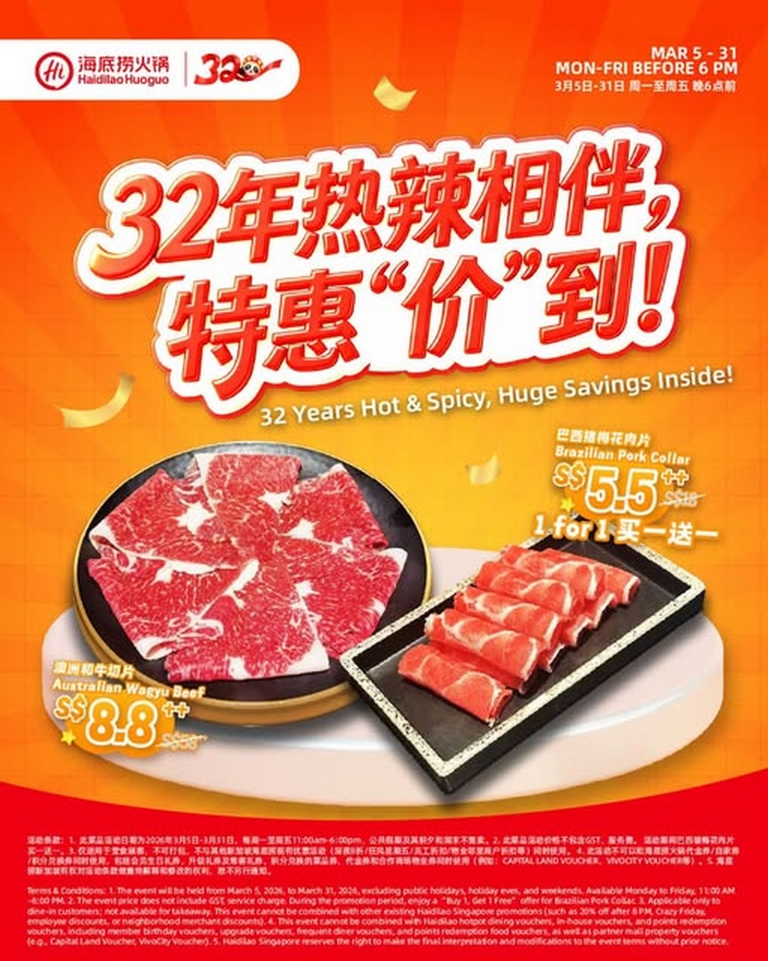Haidilao-Singapore-32nd-Anniversary-Hotpot-Celebration-Promotion 5-31 March 2026: Haidilao Singapore: 32nd Anniversary Hotpot Celebration Promotion – Australian Wagyu at S$8.8 & 1-for-1 Brazilian Pork Collar