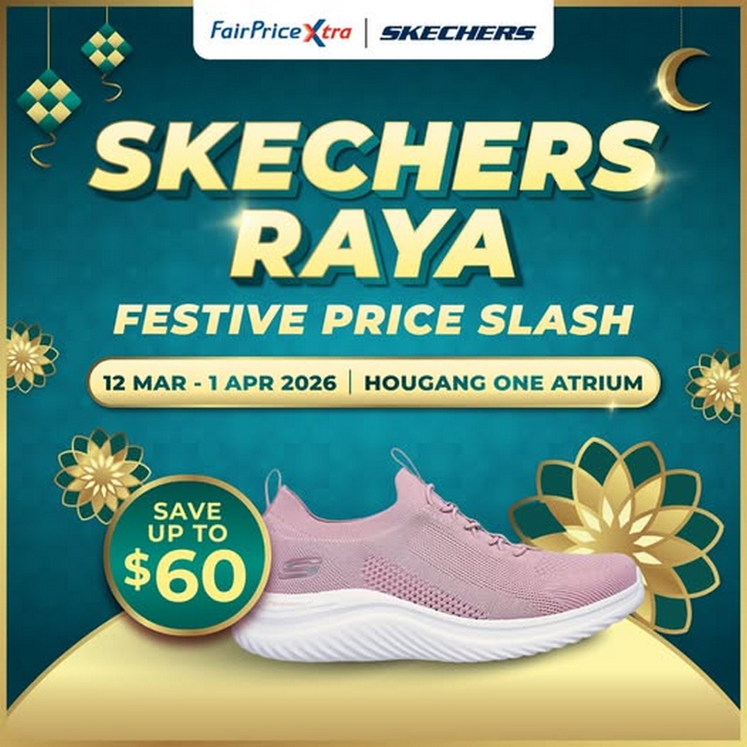 NTUC-FairPrice-Xtra-Hougang-1-Atrium 12 March-1 April 2026: NTUC FairPrice Xtra Hougang 1 Atrium: Skechers Raya Festive Price Slash: Promotion on Walking & Lifestyle Shoes